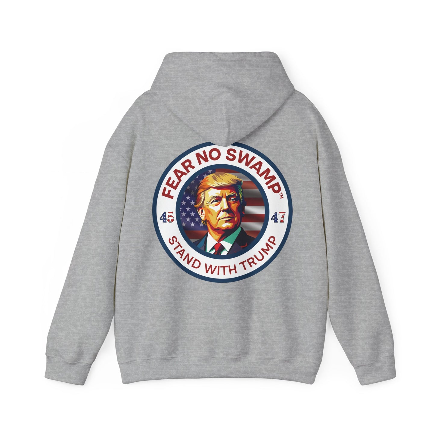 FearNoSwamp™ and Stand With Trump Unisex Limited Edition Hoodie